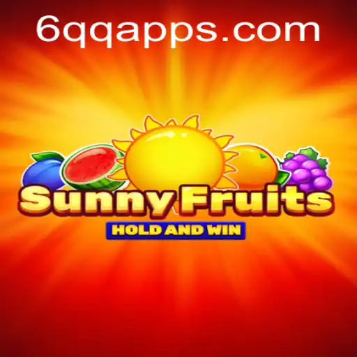 Exploring SunnyFruits: A Fresh Gaming Experience with 6QQ